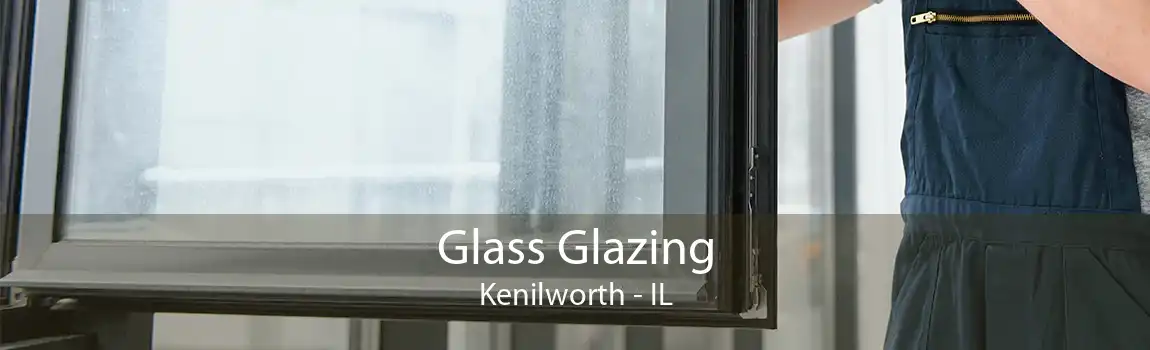 Glass Glazing Kenilworth - IL